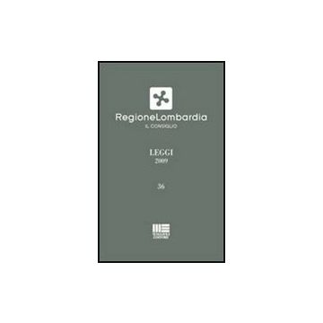 Regione Lombardia. Il Consiglio - Leggi 2009