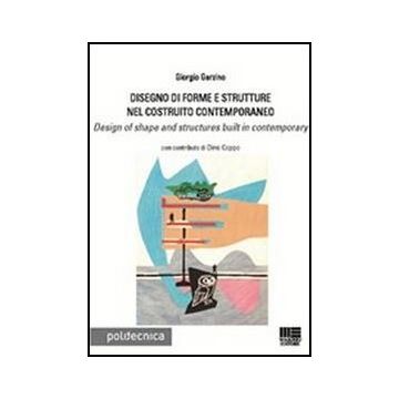 Disegno Di Forme E Strutture Nel Costruito Contemporaneo