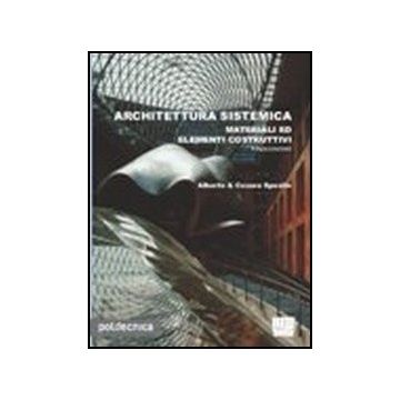 Architettura Sistemica - Materiali ed elementi costruttivi