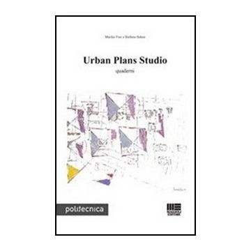 Urban Plans Studio. Quaderni