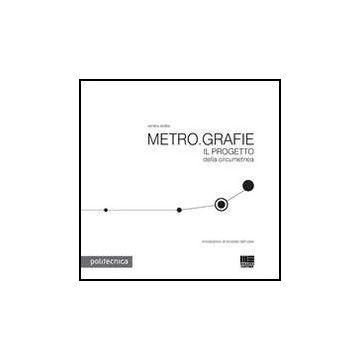 Metro.grafie. Il Progetto Della Circumetnea