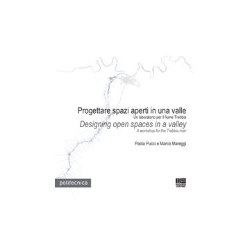 Progettare Spazi Aperti In Una Valle­design Open Spaces In A Valley