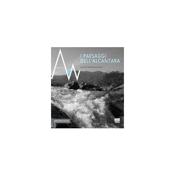 I Paesaggi Dell'alcantara  - D'urso Sebastiano - Maggioli Editore - 9788838762932