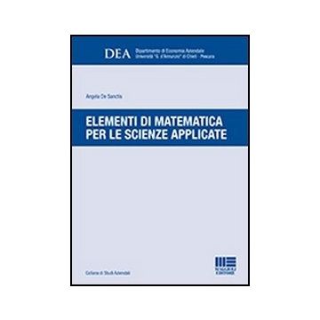 Elementi Di Matematica Per Le Scienze Applicate