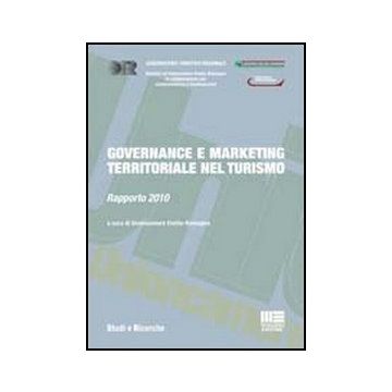 Governance E Marketing Territoriale Nel Turismo. Rapporto 2010