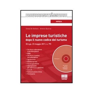 Le Imprese Turistiche Dopo Il Nuovo Codice Del Turismo. Con Cd-rom 