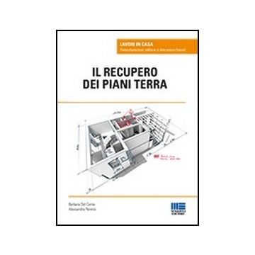 Il Recupero Dei Piani Terra 