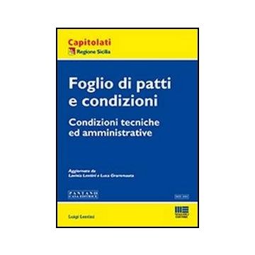 Foglio Di Patti E Condizioni - Condizioni tecniche ed amministrative