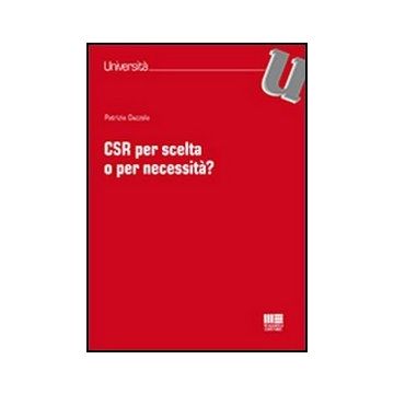 Csr Per Scelta O Per Necessita?