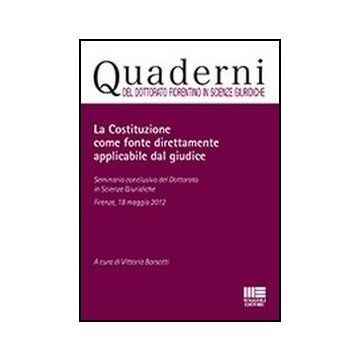 La Costituzione Come Fonte Direttamente Applicabile Dal Giudice 