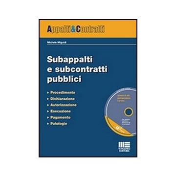 Subappalti E Subcontratti Pubblici. Con Cd-rom