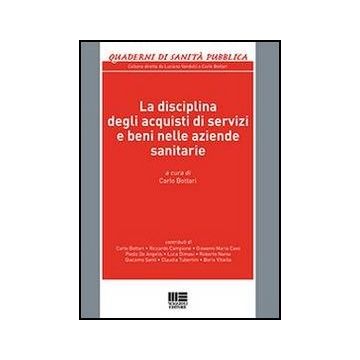 La Disciplina Degli Acquisti Di Servizi E Beni Nelle Aziende Sanitarie 