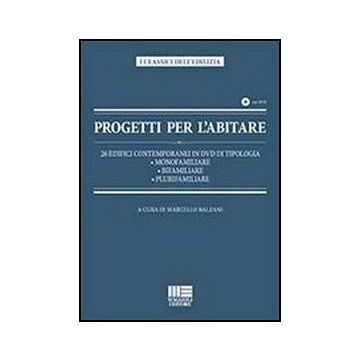 Progetti Per L'abitare. 26 Edifici Contemporanei In Dvd Di Tipologia: Monofamiliare, Bifamiliare. Plurifamiliare. Con Dvd