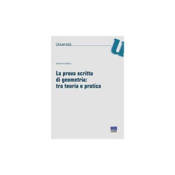 La Prova Scritta Di Geometria: Tra Teoria E Pratica 