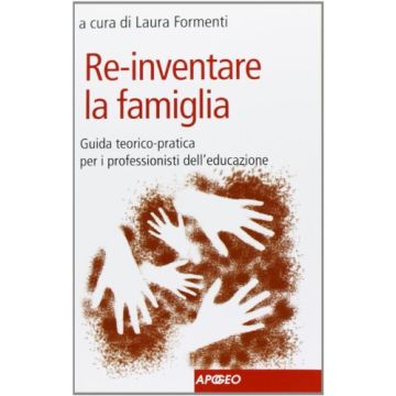Re-inventare La Famiglia