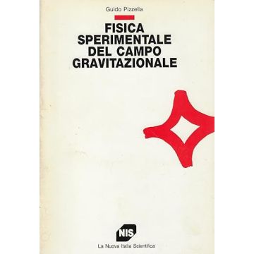 Fisica Sperimentale Del Campo Gravitazionale