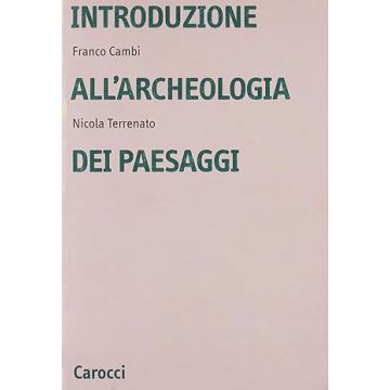 Introduzione all'archeologia dei paesaggi