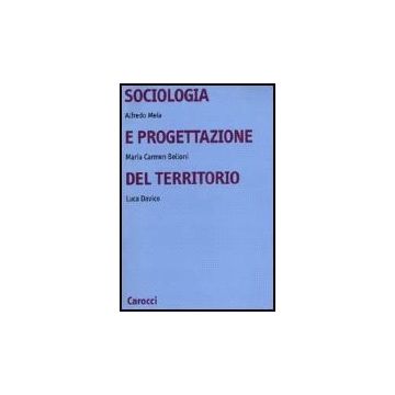 Sociologia E Progettazione Del Territorio