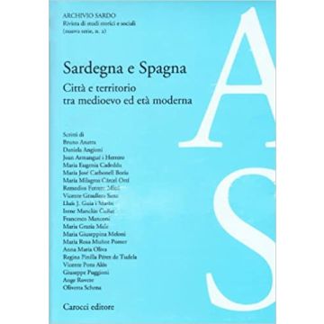 Sardegna e Spagna. Città e territorio tra Medioevo ed età moderna