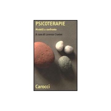 Psicoterapie. Modelli A Confronto