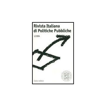 Rivista Italiana Di Politiche Pubbliche N. 1/04