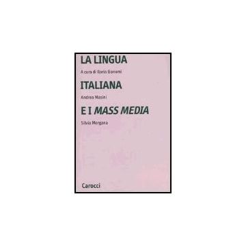 La Lingua Italiana E I Mass Media 