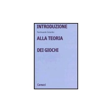 Introduzione Alla Teoria Dei Giochi