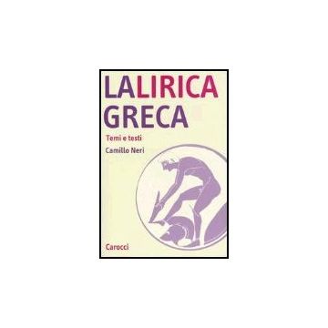La Lirica Greca. Temi E Testi 