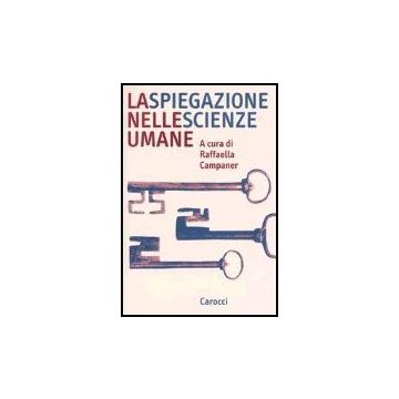 La Spiegazione Nelle Scienze Umane 