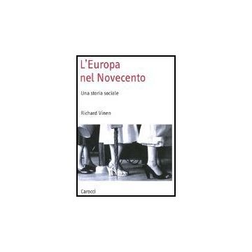 L' Europa Nel Novecento. Una Storia Sociale 