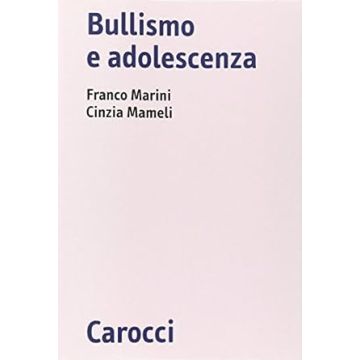 Bullismo E Adolescenza