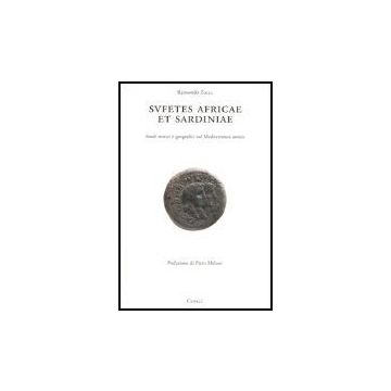 Sufetes Africae Et Sardiniae. Studi Storici E Geografici Sul Mediterraneo Antico