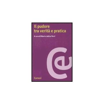 Il Pudore Tra Verita' E Pratica 