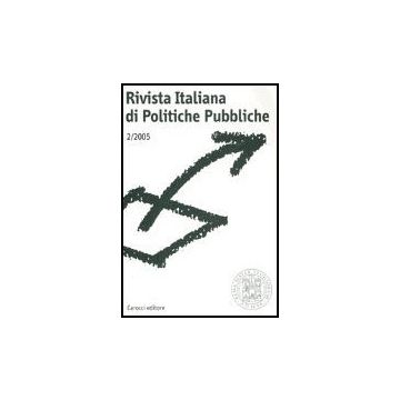 Rivista Italiana Di Politiche Pubbliche N. 2/05