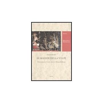 Malizie Della Volpe. Parola Letteraria E Motivi Etnici Nel «roman De Renart» (le