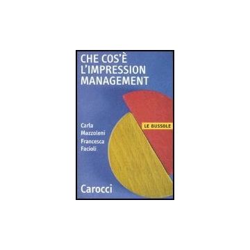 Che Cos'e' L'impression Management
