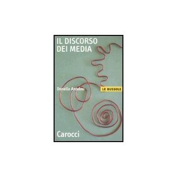 Il Discorso Dei Media 