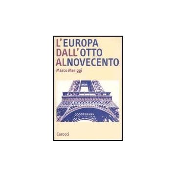 L' Europa Dall'otto Al Novecento 