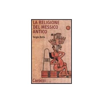 La Religione Del Messico Antico 