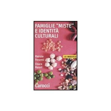 Famiglie «miste» E Identita' Culturali