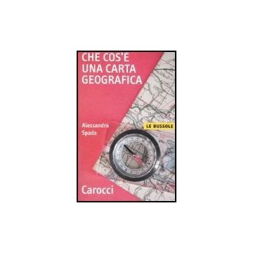 Che Cos'e' Una Carta Geografica