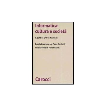 Informatica: Cultura E Societa'