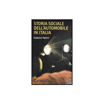 Storia Sociale Dell'automobile In Italia