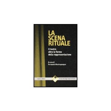 La Scena Rituale 