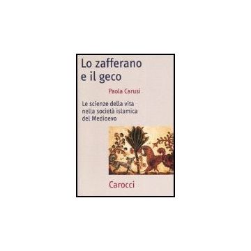 Lo Zafferano E Il Geco 