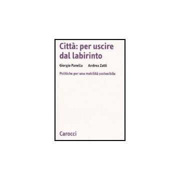 Citta' Per Uscire Dal Labirinto