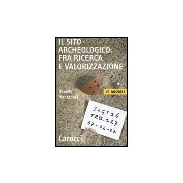 Che Cos'e' Un Sito Archeologico