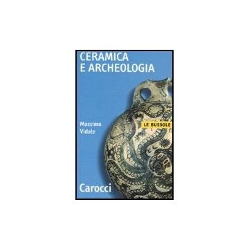 La Ceramica In Archeologia 