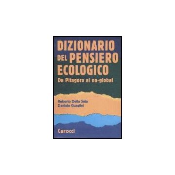 Dizionario Del Pensiero Ecologico