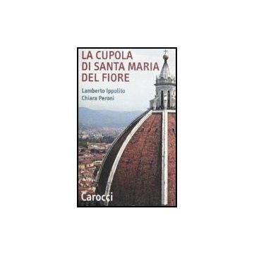 La Cupola Di Santa Maria Del Fiore 